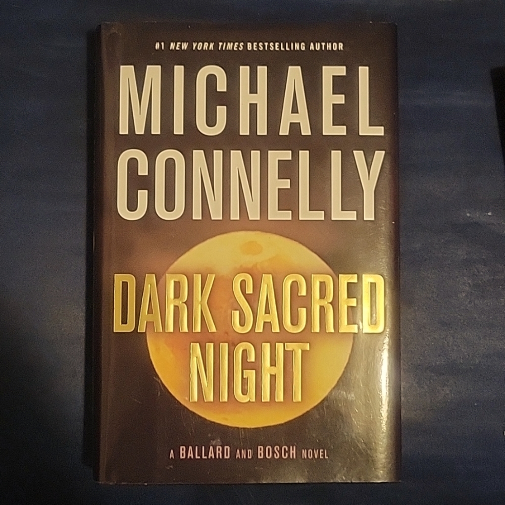 Michael Connelly Dark Sacred Night (hardback)